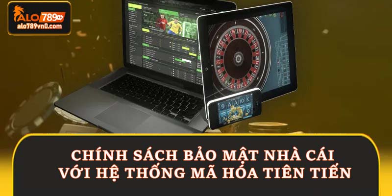 Chính sách bảo mật nhà cái với hệ thống mã hóa tiên tiến